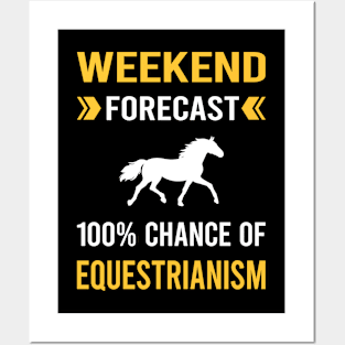 Weekend Forecast Equestrianism Horse Horseback Riding Posters and Art